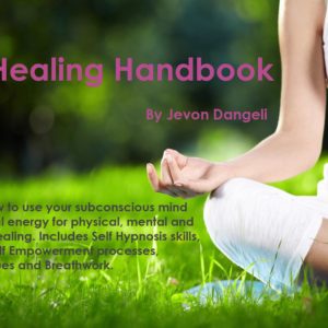 The Self Healing Handbook by Jevon Dängeli